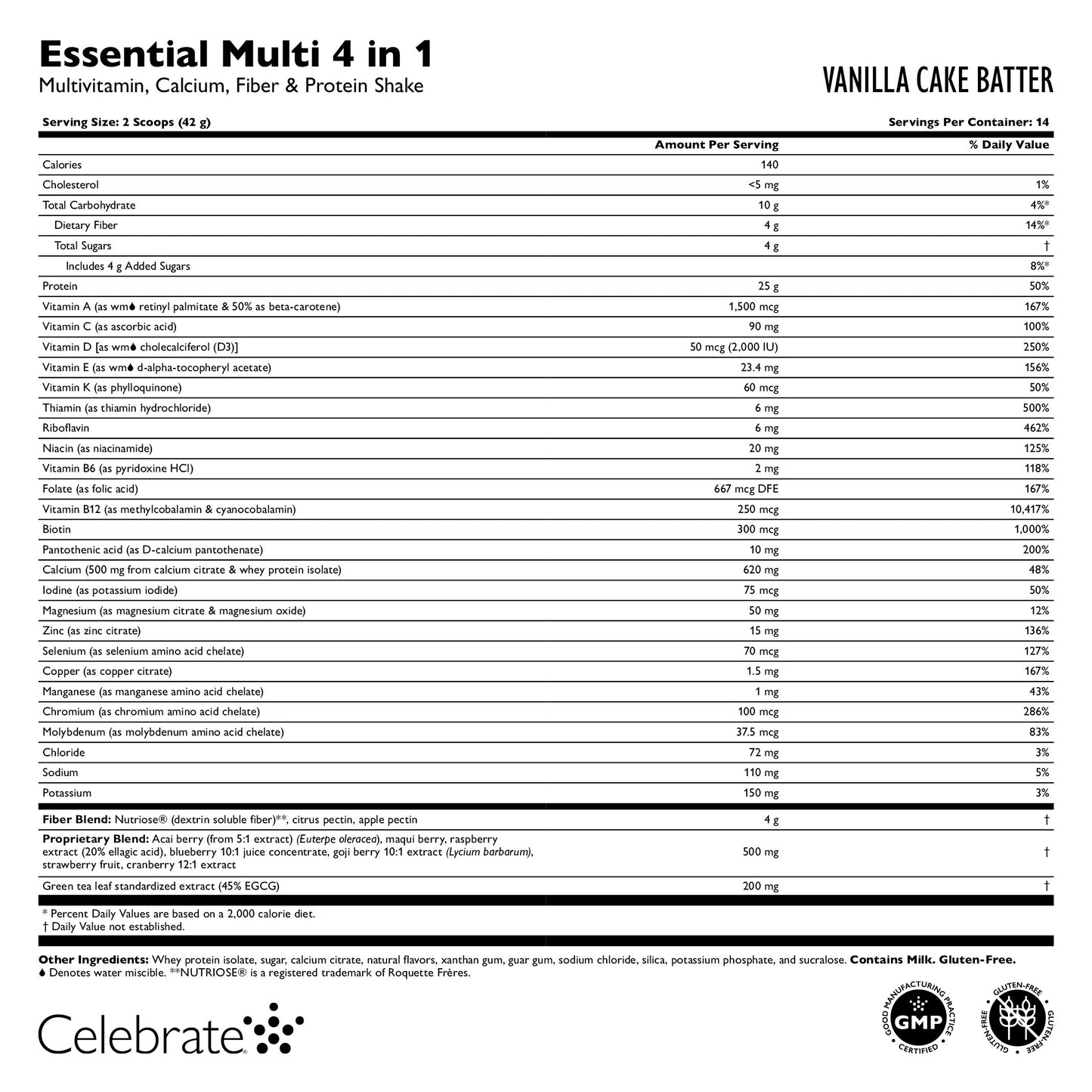 Supplement facts for Celebrate's Essential Multi 4 in 1 shake mix, a post bariatric surgery vitamin supplement, in a 14 serving tub - vanilla cake batter flavor